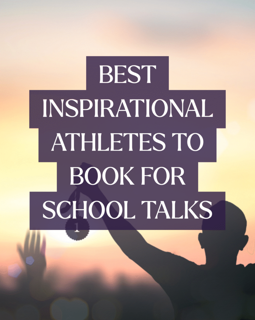 Best Inspirational Athletes to Book for School Talks